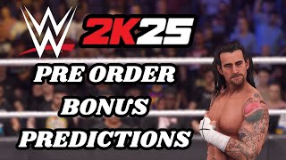 WWE 2K25 Pre Order Bonus PREDICTIONS [upl. by Euqinorev]