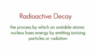 Chemistry Lesson  17  Radioactivity [upl. by Ylelhsa]