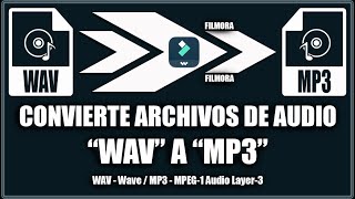 Convertir wav a mp3  Filmora [upl. by Lemra]