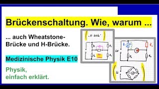 Brückenschaltung Was wie warum  Auch die WheatstoneBrücke und HBrücke wird erklärt [upl. by Shoshana]