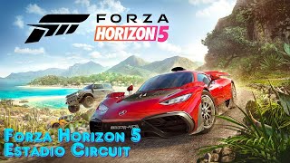 Forza Horizon 5 Circuit Guide  Estadio Circuit [upl. by Chappelka]