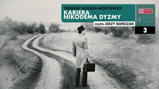 Kariera Nikodema Dyzmy 03  Tadeusz DołęgaMostowicz  Audiobook po polsku [upl. by Ranice]