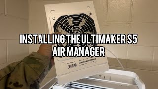 Installing the Ultimaker S5  Air Manager [upl. by Moll]