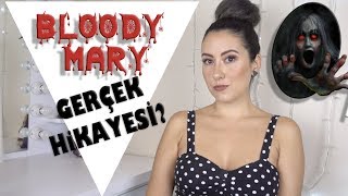 BLOODY MARY HİKAYESİ GERÇEK Mİ  PARANORMAL ŞEHİR EFSANELERİ [upl. by Secilu]