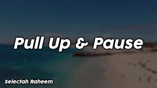 Pull Up amp Pause  Selectah Raheem [upl. by Ajnat966]