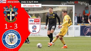 Sutton United 13 Stockport County Matchday43 EFL League Two 2324 Highlight [upl. by Nedra591]