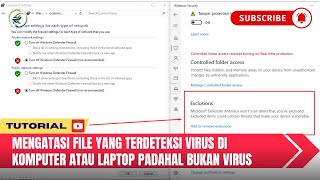 Mengatasi File yang Terdeteksi Virus di Komputer atau Laptop Padahal Bukan Virus [upl. by Sima]