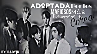 Imagina con BTS Adoptada por los mafiosos más peligrosos de Corea 12 [upl. by Agn]