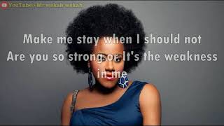 Etana  Weakness In Me lyrics [upl. by Cherise]