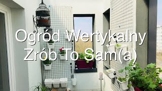 Ogród Wertykalny  Zrób To Sam [upl. by Yreva]