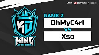 Just ML 1v1 King of the Dawn Day 2 OhMyC4rl vs Xso Game 2 BO3  Just ML Mobile Legends [upl. by Grey]