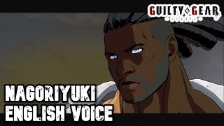 GGST Nagoriyuki English Voice 【Battle Quotes GUILTY GEAR STRIVE】 [upl. by Dajma]