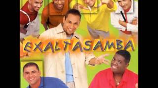 Exaltasamba  Pago pra Ver [upl. by Ettesyl]