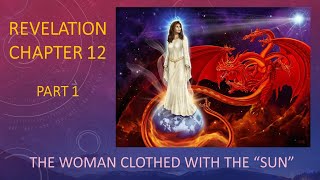 Revelation Chapter 12  A Historicist Interpretation [upl. by Lativa296]