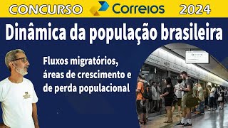 Dinâmica da população brasileira fluxos migratórios áreas de crescimento e de perda populacional [upl. by Bernardine752]