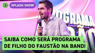 Filho de Faustão ganha programa na Band com concurso herança do pai e Louro José veja detalhes [upl. by Laehplar]