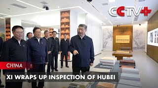 Xi Wraps Up Inspection of Hubei [upl. by Dyraj]