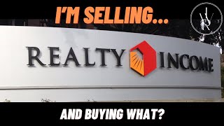 Im Selling Realty Income Stock And Buying [upl. by Anderson]