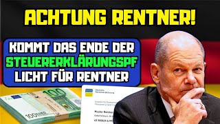 ⚡️Keine Angst mehr vor dem Finanzamt Kommt das Ende der Steuererklärungspflicht für Rentner [upl. by Dareg]