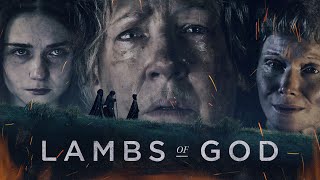 Lambs of God  Trailer  Topic [upl. by Atiras]