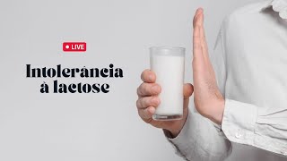 Intolerância à Lactose Sintomas diagnóstico e como tratar [upl. by Elvia621]