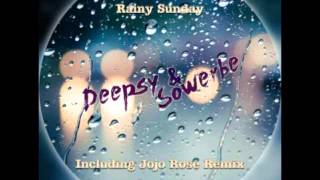 Deepsy amp Sowerbe  Rainy Sunday Jojo Rose Remix [upl. by Lona]