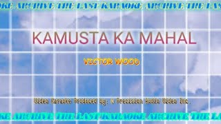 Kamusta Ka Mahal  Victor Wood Precision Version Karaoke Cover [upl. by Suzetta464]