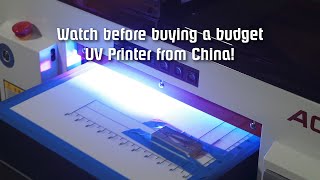 Watch this before buying a budget UV printer from China or anywhere for that matter [upl. by Hammond]