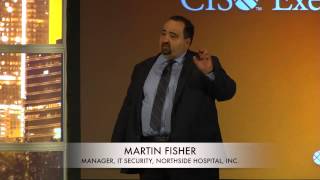 Martin Fisher Manager IT Security Northside Hospital Inc [upl. by Adamik293]