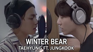 Imagine WINTER BEAR  TAEHYUNG FT JUNGKOOK [upl. by Kurtzman838]