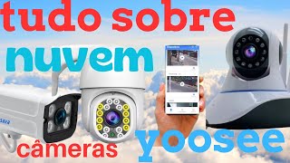 COMO SALVAR IMAGENS DAS CAMERAS YOOSEE EM NUVEM CONTRATAR O SERVIÇO VALORES E FUNCIONALIDADES [upl. by Arihaz949]