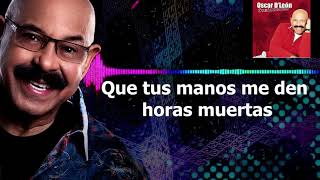 Oscar de Leon Que se Sienta Karaoke [upl. by Rebhun]