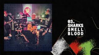 Evidence  Sharks Smell Blood Official Audio [upl. by Catrina919]