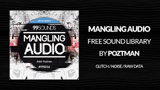 Mangling Audio Free Sample Library [upl. by Redliw]