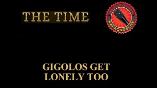 The Time  Gigolos Get Lonely Too Karaoke [upl. by Arayc]