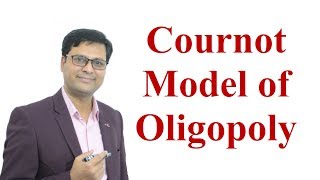 Cournot Model of Oligopoly in Hindi [upl. by Isle]