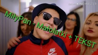 MiłyPan  Małolatki  TEKST [upl. by Acissehc]