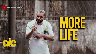 More life  Denilson Igwe Comedy [upl. by Neiman]