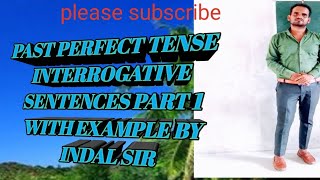 educationpast perfect tense interrogative sentence part 1 with example by Indal sir [upl. by Scherman]