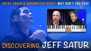 DISCOVERING JEFF SATUR  Vocal Coach and Songwriter React to Why Don’t You Stay [upl. by Pisano594]