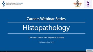 Pathology Careers Webinar  Histopathology [upl. by Namilus]