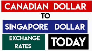 1 CAD to SGD  Convert Canadian Dollars to Singapore Currency Exchange Rates 6 September 2024 [upl. by Tiossem]