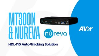 AVer MT300N amp Nureva HDL410 AutoTracking Solution [upl. by Gustavus]