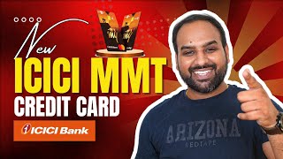 ICICI MakeMyTrip Credit Card  Features amp Review [upl. by Eleonora]