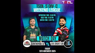 TSDL5 DIVC WEEKEND LEAGUE Continental CC Vs Elite Cricket Lab 15th Nov 2024 Game 1 [upl. by Eudora]