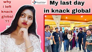 why i left my job 😔 My last day in knack global 😪🥹 i will miss my friends 🥹❤️ [upl. by Featherstone]