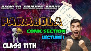 parabola class 11 lecture 1 [upl. by Ahsenek845]