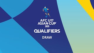 AFC U17 Asian Cup Saudi Arabia 2025™ Qualifiers Draw [upl. by Anerroc]