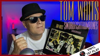 Tom Waits quotSwordfishtrombonesquot Vinyl Play [upl. by Noitsirhc123]