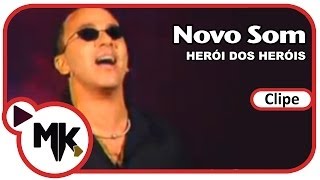 Novo Som  🙏 Herói dos Heróis Clipe Oficial MK Music [upl. by Pope811]